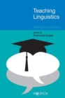 Teaching Linguistics : Reflections on Practice - Book