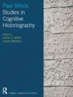 Past Minds : Studies in Cognitive Historiography - Book