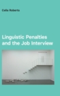 Linguistic Penalties and the Job Interview - Book