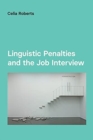 Linguistic Penalties and the Job Interview - Book