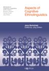 Aspects of Cognitive Ethnolinguistics - eBook