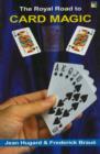 The Royal Road to Card Magic - Book