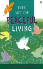 Art of Peaceful Living - Book