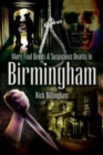 More Foul Deeds and Suspicious Deaths in Birmingham - Book