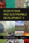 Ecosystems and Sustainable Development : Volume 5 - Book