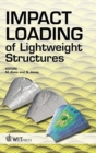 Impact Loading of Lightweight Structures - Book