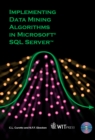 Implementing Data Mining Algorithms in Microsoft SQL Server - eBook