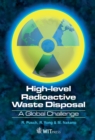 High Level Radioactive Waste (HLW) Disposal, A Global Challenge - eBook