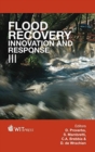 Flood Recovery, Innovation and Response : v. 3 - Book