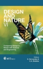 Design and Nature VI : Comparing Design in Nature with Science and Engineering - Book