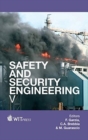Safety and Security Engineering : V - Book
