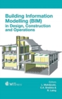 Building Information Modelling (BIM) in Design, Construction and Operations - Book