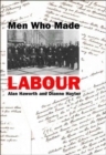 Men Who Made Labour - Book