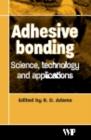 Adhesive Bonding : Science, Technology and Applications - eBook