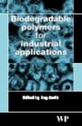 Biodegradable Polymers for Industrial Applications - eBook
