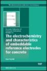 The Electrochemistry and Characteristics of Embeddable Reference Electrodes for Concrete - eBook