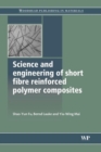 Science and Engineering of Short Fibre Reinforced Polymer Composites - Book