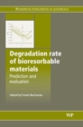 Degradation Rate of Bioresorbable Materials : Prediction and Evaluation - Book