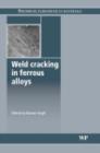 Weld Cracking in Ferrous Alloys - eBook