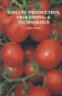 Tomato Production, Processing and Technology - eBook