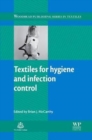 Textiles for Hygiene and Infection Control - Book
