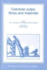 Cellulosic Pulps, Fibres and Materials : Cellucon '98 Proceedings - eBook