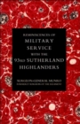 Reminiscences of Military Service with the 93rd Sutherland Highlanders - Book