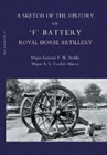 Sketch of the History of 'F' Battery Royal Horse Artillery - Book
