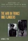 The War in France and Flanders 1939-1940 : Official Campaign History - Book