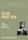 The War Against Japan : India's Most Dangerous Hour: Official Campaign History v. II - Book