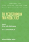 The Mediterranean and Middle East : Victory in the Mediterranean v. VI - Book