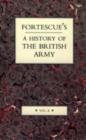 Fortescue's History of the British Army : v. 2 - Book