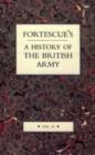 Fortescue's History of the British Army : v. 6 - Book