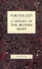 Fortescue's History of the British Army : v. 10 - Book