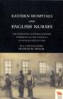 EASTERN HOSPITALS & ENGLISH NURSES - Book