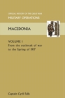 MACEDONIA VOL I. From the Outbreak of War to the Spring of 1917. OFFICIAL HISTORY OF THE GREAT WAR OTHER THEATRES - Book
