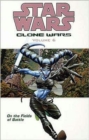 Star Wars - The Clone Wars : On the Fields of Battle - Book