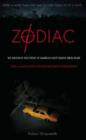 Zodiac : The Shocking True Story of America's Most Bizarre Mass Murderer - Book