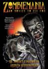 Zombiemania : 80 Movies to Die for - Book