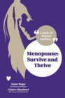 Menopause : Survive and Thrive - Book