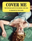 Cover Me: The Vintage Art of Pan Books: 1950-1965 - Book