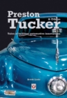 Preston Tucker and Others : Tales of Brilliant Automotive Innovators & Innovations - Book