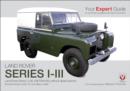 Land Rover Series I-III : Your Expert Guide to Common Problems & How to Fix Them - Book