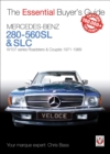 Mercedes-Benz 280SL-560SL Roadsters : W107 Series Roadsters and Coupes 1971 to 1989 - Book