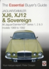 Jaguar/Daimler XJ6, XJ12 & Sovereign : All Jaguar/Daimler/VDP series I, II & III models 1968 to 1992 - Book