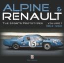 Alpine & Renault : The Sports Prototypes 1963 to 1969 - Book