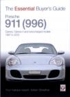 Porsche 911 (996) : Carrera, Carrera 4 and turbocharged models. Model year 1997 to 2005 - Book