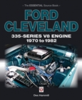 Ford Cleveland 335-series V8 Engine 1970 to 1982 - Book