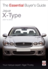 Essential Buyers Guide Jaguar X-Type 2001 to 2009 - Book