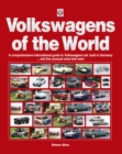 Volkswagens of the World : A Comprehensive International Guide to Volkswagens Not Built in Germany ... and the Unusual Ones That Were - eBook